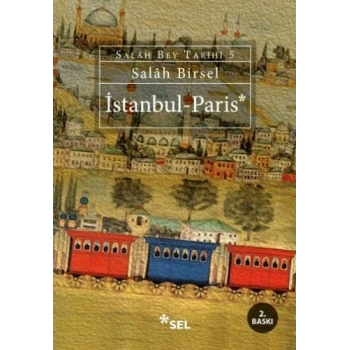 İstanbul - Paris - Salah Bey Tarihi 5