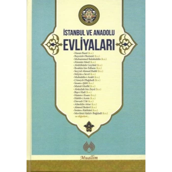İstanbul ve Anadolu Evliyaları (Ciltli)