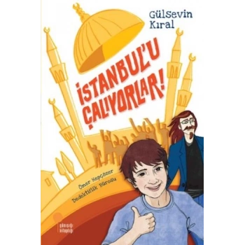 İstanbulu Çalıyorlar!