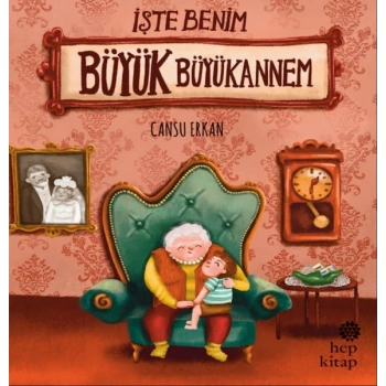İşte Benim Büyük Büyükannem