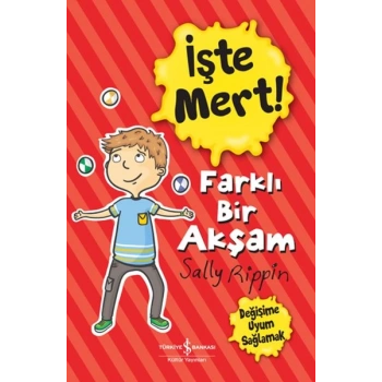 İşte Mert! - Farklı Bir Akşam - Değişime Uyum Sağlamak