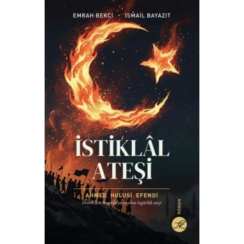 İstiklal Ateşi