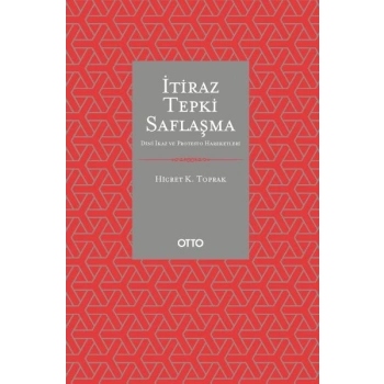 İtiraz Tepki Saflaşma