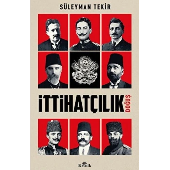 İttihatçılık - Doğuş