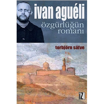 Ivan Agueli  Özgürlüğün Romanı