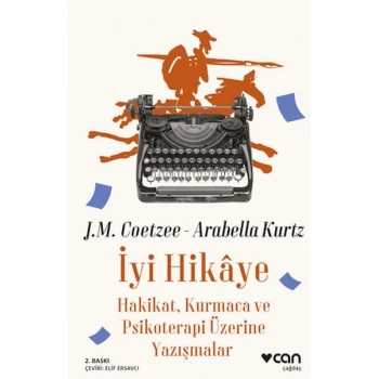 İyi Hikaye - Hakikat, Kurmaca ve Psikoterapi Üzerine Yazışmalar