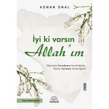 İyi ki Varsın Allah’ım