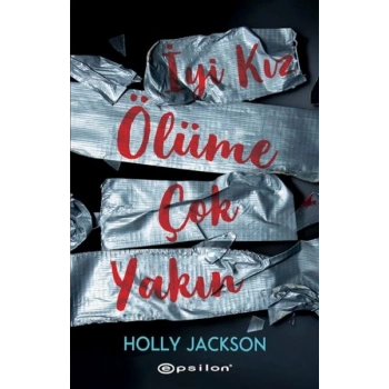 İyi Kız Ölüme Çok Yakın