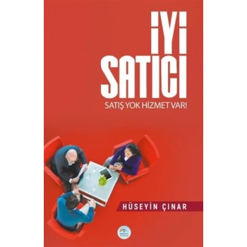 İyi Satıcı - Satış Yok Hizmet Var