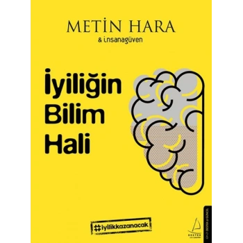 İyiliğin Bilim Hali