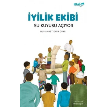 İyilik Ekibi Su Kuyusu Açıyor