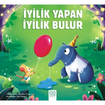 İyilik Yapan İyilik Bulur