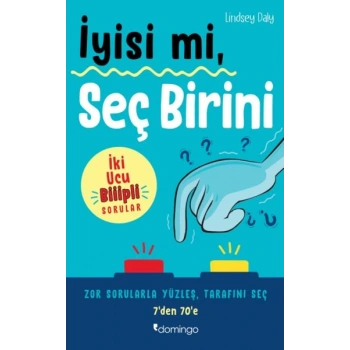 İyisi mi, Seç Birini