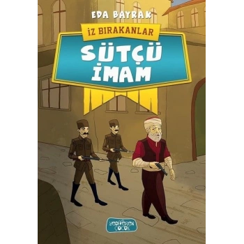 İz Bırakanlar - Sütçü İmam