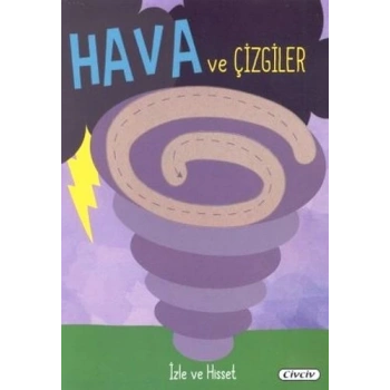 İzle Ve Hisset - Hava Ve Çizgiler