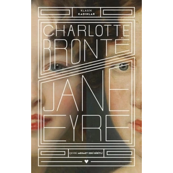 Jane Eyre - Klasik Kadınlar
