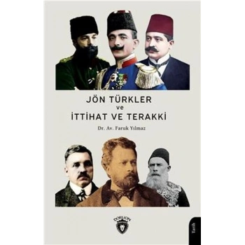 Jön Türkler Ve İttihat Ve Terakki (1860-1926)