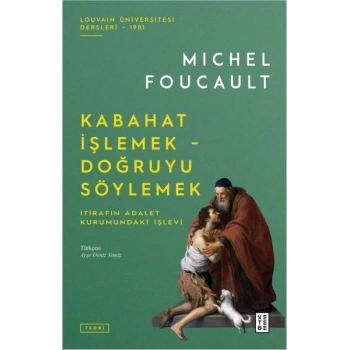 Kabahat İşlemek - Doğruyu Söylemek