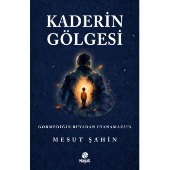 Kaderin Gölgesi