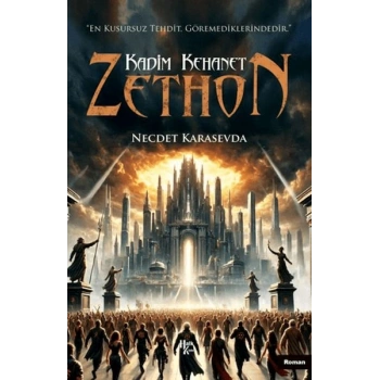 Kadim Kehanet Zethon
