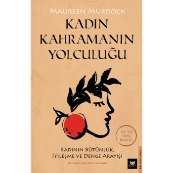 Kadın Kahramanın Yolculuğu