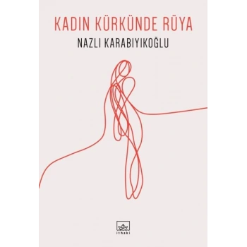 Kadın Kürkünde Rüya