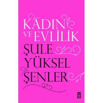 Kadın ve Evlilik