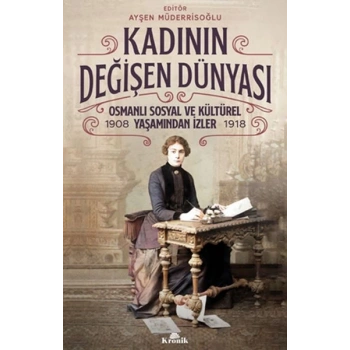 Kadının Değişen Dünyası