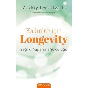 Kadınlar İçin Longevity