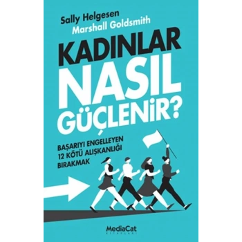 Kadınlar Nasıl Güçlenir?