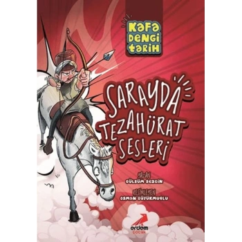 Kafa Dengi Tarih - Sarayda Tezahürat Sesleri