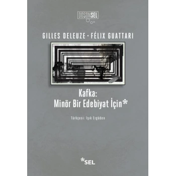 Kafka: Minör Bir Edebiyat İçin