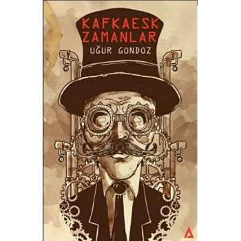 Kafkaesk Zamanlar
