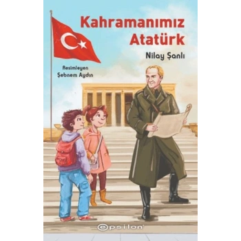 Kahramanımız Atatürk