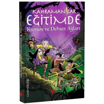Kahramanlar Eğitimde 8 Kronos ve Dehşet Ağları
