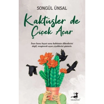 Kaktüsler de Çiçek Açar