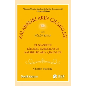 Kalabalıkların Çılgınlığı İçin Küçük Kitap