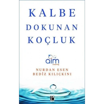 Kalbe Dokunan Koçluk