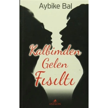 Kalbimden Gelen Fısıltı
