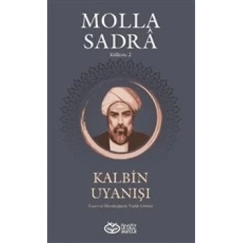 Kalbin Uyanışı - Molla Sandra Külliyatı 2