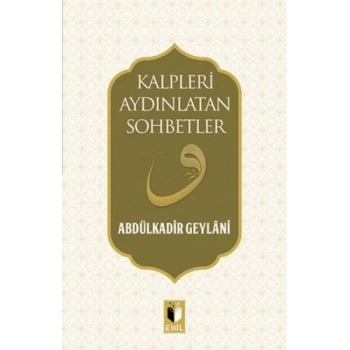 Kalpleri Aydınlatan Sohbetler