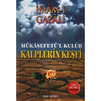 Kalplerin Keşfi - Mükaşefetül Kulub (Ciltli)