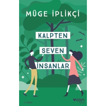 Kalpten Seven İnsanlar