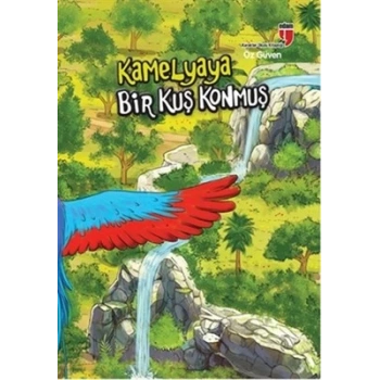 Kamelyaya Bir Kuş Konmuş - Öz Güven