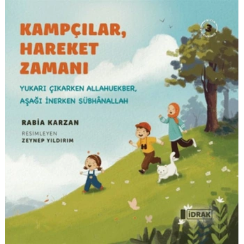 Kampçılar, Hareket Zamanı