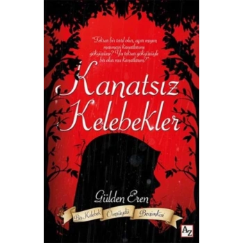 Kanatsız Kelebekler