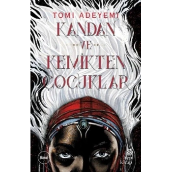 Kandan ve Kemikten Çocuklar