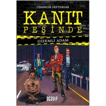 Kanıt Peşinde 1 - Gizemli Adam (Ciltli)