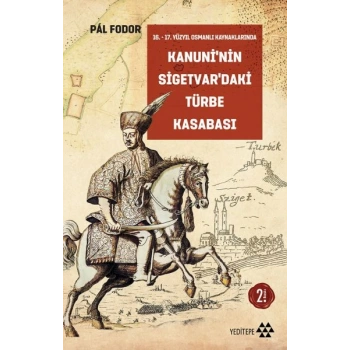Kanuninin Sigetvardaki Türbe Kasabası