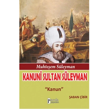 Kanuni Sultan Süleyman  Kanun